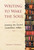 Writing to Wake the Soul (Opening the Sacred Conversation Within) by Karen Hering, 9781582705996