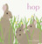 Hop by Jorey Hurley, Jorey Hurley, 9781481432726