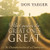 What Makes The Great Ones Great (16 Characteristics of a Champion) by Don Yaeger, 9781608105205