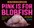 Pink Is For Blobfish (Discovering the World's Perfectly Pink Animals) by Jess Keating, 9780553512274