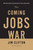 The Coming Jobs War by Jim Clifton, 9781595620552