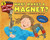 What Makes a Magnet? - 9780062338013 by Franklyn M. Branley, True Kelley
