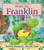 Hurry Up, Franklin by Paulette Bourgeois, Brenda Clark, 9781554538195