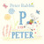 P Is for Peter by Beatrix Potter, 9780141363813