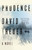 Prudence (A Novel) by David Treuer, 9781594634079