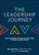 The Leadership Journey (How to Master the Four Critical Areas of Being a Great Leader) by Gary Burnison, Ken Blanchard, 9781119234852