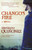 Chango's Fire (A Novel) by Ernesto Quinonez, 9780060565640