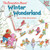 The Berenstain Bears' Winter Wonderland (A Winter and Holiday Book for Kids) by Jan Berenstain, Mike Berenstain, Jan Berenstain, Mike Berenstain, 9780060574277