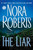 The Liar by Nora Roberts, 9780425279151