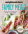 Weight Watchers Family Meals (250 Recipes for Bringing Family, Friends, and Food Together) by Weight Watchers, 9780544715295