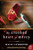 The Crooked Heart of Mercy (A Novel) by Billie Livingston, 9780062413772