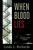 When Blood Lies by Linda L. Richards, 9781459808379