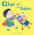 Clive and his Babies by Jessica Spanyol, Jessica Spanyol, 9781846438820