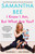 I Know I Am, But What Are You? by Samantha Bee, 9781439142745