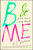B & Me (A True Story of Literary Arousal) - 9781451682014 by J.C. Hallman