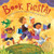 Book Fiesta! (Celebrate Children's Day/Book Day; Celebremos El dia de los ninos/El dia de los libros (Bilingual Spanish-English)) - 9780061288784 by Pat Mora, Rafael Lopez