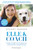 Elle & Coach (Diabetes, the Fight for My Daughter's Life, and the Dog Who Changed Everything) - 9780316258753 by Stefany Shaheen, Mark Dagostino, 9780316258753