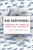 Do Nothing! (Discover the Power of Hands-Off Leadership) by J. Keith Murnighan, 9780143108566