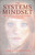 The Systems Mindset (Managing the Machinery of Your Life) by Sam Carpenter, 9781626342521