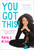 You Got This! (Unleash Your Awesomeness, Find Your Path, and Change Your World) by Maya S. Penn, 9781501123719