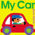 My Car - 9780062399601 by Byron Barton, Byron Barton