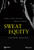 Sweat Equity (Inside the New Economy of Mind and Body) by Jason Kelly, 9781118914595