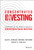 Concentrated Investing (Strategies of the World's Greatest Concentrated Value Investors) by Allen C. Benello, Michael van Biema, Tobias E. Carlisle, 9781119012023