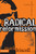 The Radical Reformission (Reaching Out without Selling Out) by Mark Driscoll, 9780310256595