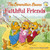 The Berenstain Bears Faithful Friends by Jan Berenstain, Mike Berenstain, 9780310712534