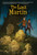 The Last Martin by Jonathan Friesen, 9780310723202