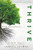 Thrive Student Edition (Digging Deep, Reaching Out) by Mark Hall, Tim Luke, 9780310747574