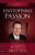 Unstoppable Passion (The Captivating Story of Alberto Mottesi) by Alberto Mottesi, 9780829762051