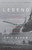Legend (The Incredible Story of Green Beret Sergeant Roy Benavidez's Heroic Mission to Rescue a Special Forces Team Caught Behind Enemy Lines) by Eric Blehm, 9780804139533