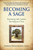 Becoming a Sage (Discovering Life's Lessons, One Story at a Time) by Sharon Wegscheider-Cruse, 9780757319044