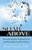 Soar Above (How to Use the Most Profound Part of Your Brain Under Any Kind of Stress) by Steven Stosny, 9780757319082