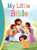 My Little Bible (Miniature Edition) by Diane Le Feyer, Thomas Nelson, 9780718040185