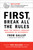 First, Break All the Rules (What the World's Greatest Managers Do Differently) by Gallup, 9781595621115
