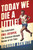 Today We Die a Little! (The Inimitable Emil Zátopek, the Greatest Olympic Runner of All Time) by Richard Askwith, 9781568585499 Today We Die a Little! (The Inimitable Emil Zátopek, the Greatest Olympic Runner of All Time) by Richard Askwith, 9781568585499