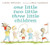 One Little Two Little Three Little Children by Kelly DiPucchio, Mary Lundquist, 9780062348661