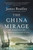 The China Mirage (The Hidden History of  American Disaster in Asia) by James Bradley, 9780316196680