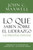 Lo que saben sobre el liderazgo las personas exitosas (Consejos de la autoridad en liderazgo No. 1 de Estados Unidos) (Spanish Edition) by John C. Maxwell, 9781455537099