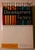 The Development Factory (Unlocking the Potential of Process Innovation) by Gary P. Pisano, 9780875846507