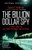 The Billion Dollar Spy (A True Story of Cold War Espionage and Betrayal) by David E. Hoffman, 9780345805973