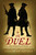 The Duel (The Parallel Lives of Alexander Hamilton and Aaron Burr) by Judith St. George, 9780425288214