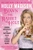 Down the Rabbit Hole (Curious Adventures and Cautionary Tales of a Former Playboy Bunny) - 9780062372116 by Holly Madison