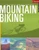 Outside Adventure Travel (Mountain Biking) by Rob Story, 9780393320718