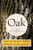 Oak (The Frame of Civilization) by William Bryant Logan, 9780393327786