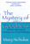 The Mystery of Goodness and the Positive Moral Consequences of Psychotherapy by Mary W. Nicholas, 9780393701661