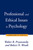 Professional and Ethical Issues in Psychology by Walter B. Pryzwansky, Robert N. Wendt, 9780393702859