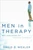 Men in Therapy (New Approaches for Effective Treatment) by David B. Wexler, 9780393705720